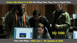 Review Phim Hay : Tôi Là Ai ? | Who Am I - No System Is Safe | Tóm Tắt Phim Hay