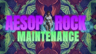 Aesop Rock - Maintenance | Lyrics | Dirty Starfighter Edition | Showroom Partners@aesoprockwins