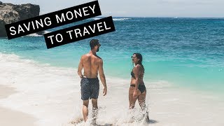 HOW WE SAVE MONEY TO TRAVEL (20$K IN 6 MONTHS)