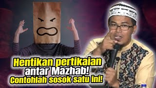 Hentikan pertikaian antar Mazhab! Contohlah sosok satu ini! | Ustadz Budi Ashari