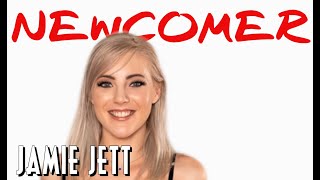 Newcomer - Jamie Jett