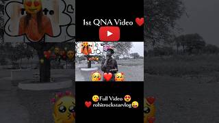 1st QNA Video 😍 Funny Vlog Video ❤️ll