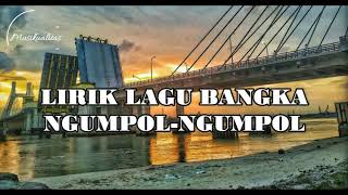 KARAOKE LAGU DAERAH BANGKA - NGUMPUL-NGUMPUL + LIRIK