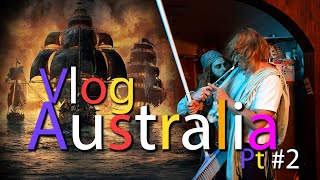 The Australia Adventure Vlog- Part 2