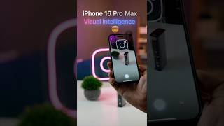 iPhone 16 Pro Max Visual Intelligence 👀