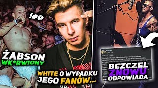 ŻABSON broni fana na koncercie BEZCZEL znowu zapowiada odpowiedź WHITE 2115 o wypadku..