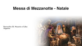 Messa di mezzanotte - Natale 2023