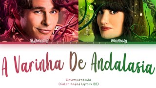 A Varinha De Andalasia - Desencantada (Color Coded Lyrics BR)