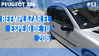 Cambiar Espejo Retrovisor a Peugeot 206