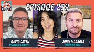 The New Corporate Ripoff with John Iadarola & David Dayen (Ep 239)