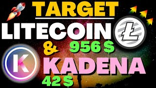 🚨CRYPTO ► TARGETS QUI FONT RÊVER ► LITECOIN & KADENA