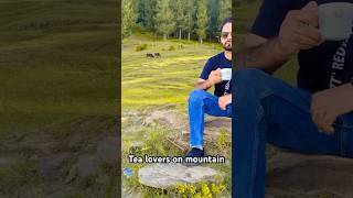 Tea lovers #faizvlogs #vlogs #mountain #youtube #mountain