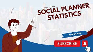 August 2024 - Social Planner Statistics