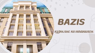 Bazis  құрылыс компаниясы