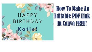 How To Make An Editable Printable In Canva FREE