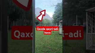 Qaxda hava kəskin dəyişdi