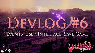 7 Months of Developing my Indie Game! | Events System, User Interface, Save Game Implementation