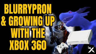 Blurrypron & Growing Up With The Xbox 360 w/ A Special Guest - Relaxed Retro Talk Episode 31