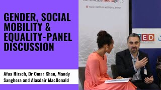 Gender, Social Mobility & Equality -Panel Discussion