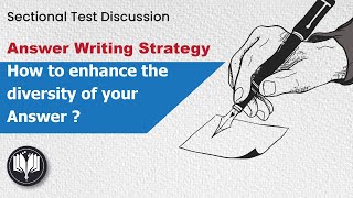 (Part: 3) SECTIONAL TEST discussion | How to enhance diversity in your Answer ?