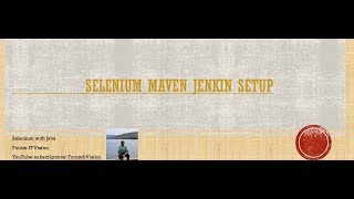 Selenium Maven Jenkin Setup