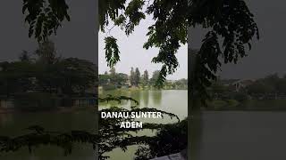 Danau Sunter Adem Dan Nyaman Untuk Kumpul