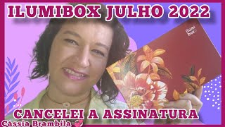 ILUMIBOX JULHO 2022 - CANCELEI A ASSINATURA 😢