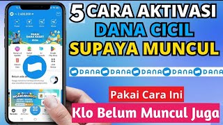 DANA CICIL | Cara Aktivasi Fitur Dana Cicil di Aplikasi Dana | Cara Mengaktifkan fitur Dana Cicil