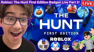 ROBLOX: The Hunt First Edition BADGES LIVE!!! (Part 3)