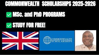 Study for Free in the UK! Commonwealth Masters and PhD Scholarship: Step-by-step Guide!