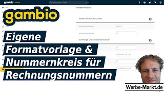 Eigene Formatvorlage & Nummernkreis für Rechnungsnummern im Gambio Shop einrichten | Schaukasten (3)