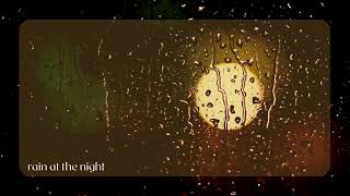 Sleep Music Palembang II Rain At The Night