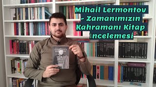 Mihail Lermontov - Zamanımızın Kahramanı Kitap İncelemesi