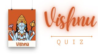 Lord Vishnu Quiz | How Well Do You Know Lord Vishnu | Dev Quiz Series| The Good Life