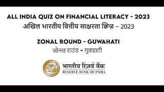 Financial Literacy Quiz - Zonals at Guwahati on September 08, 2023