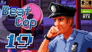 Beat cop - #19 CAMPAIGN [2K - Ultrawide - MaxSettings - No Commentary] 🚨🚔👮‍♂