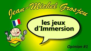 Les jeux d'Immersion