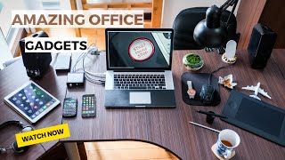 TOP 8 GADGETS THAT YOU MUST HAVE IN YOUR OFFICE 2023