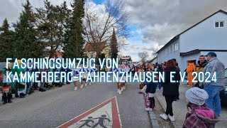 Faschingsumzug -Kammerberg-Fahrenzhausen e.V-. 2024