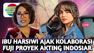 IBU HARSIWI AJAK FUJI AN KOLABORASI ACARA IKLAN FILM & HIBURAN DI INDOSIAR