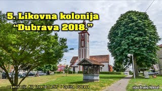 5.  Likovna kolonija "Dubrava 2018."