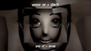 Rihanna x Doja Cat - Needed Me x Streets (Sped Up + Reverb) Ranboo