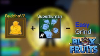 Awakened Buddha makes grinding Superhuman easy. - Blox Fruits