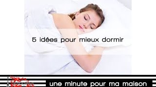 5 astuces pour mieux dormir