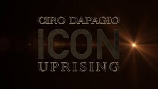 ICON Uprising | Ciro Dapagio | FRIED Media Agency