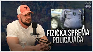 Ursa: "Država MORA usavršiti FIZIČKU SPREMNOST naših POLICAJACA!"