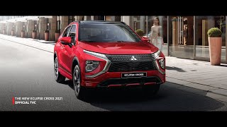 The new Eclipse Cross 2021 - Official TVC