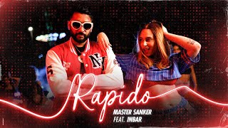 Master Sanker Ft Inbar - Rapido (By Samdors & Casa)