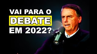 Bolsonaro vai no Debate da Globo na Eleição de 2022? | Cortes do Flow Podcast | Cativeiro Cast