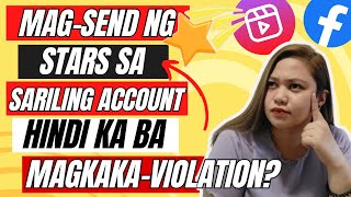 WALA KA BANG STARS SENDER? PWEDE MO BA ITO GAWIN MAG SEND NG STARS SA SARILING ACCOUNT? FB TIPS 2023